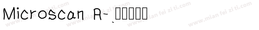Microscan A字体转换